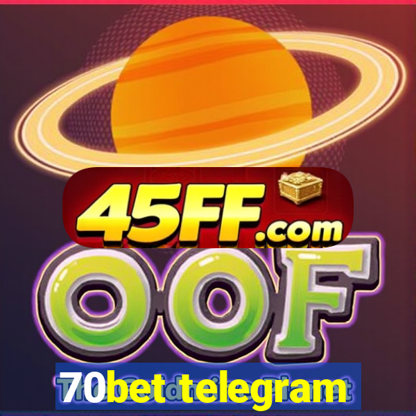70bet telegram